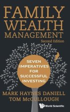 Family Wealth Management: Seven Imperatives for Successful Investing