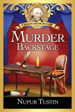 Murder Backstage: A Joseph Haydn Mystery