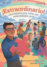 ?Extraordinario! Una historia para ni?os con enfermedades raras (Hispanoamérica)