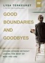 Good Boundaries and Goodbyes Video Study