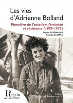 Les Vies d'Adrienne Bolland