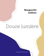 Douce lumi?re