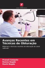 Avanços Recentes em Técnicas de Obturaç?o