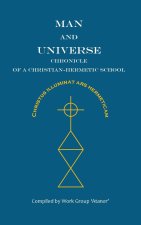 Man and Universe. Chronicle  of a Christian-Hermetic School