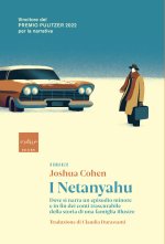 Netanyahu. Dove si narra un episodio minore e in fin dei conti trascurabile della storia di una famiglia illustre