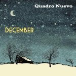 Quadro Nuevo: December (Digipak)