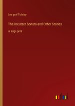 The Kreutzer Sonata and Other Stories