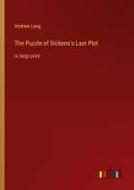The Puzzle of Dickens's Last Plot