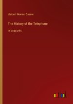 The History of the Telephone