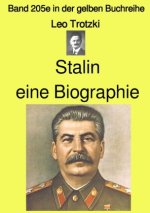 Stalin  eine Biographie  - Band 205e in der gelben Buchreihe - bei Jürgen Ruszkowski