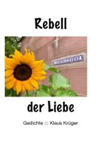 Rebell der Liebe