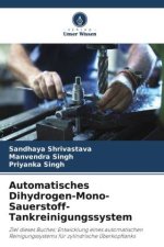 Automatisches Dihydrogen-Mono-Sauerstoff-Tankreinigungssystem