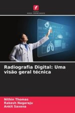 Radiografia Digital: Uma vis?o geral técnica