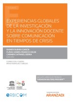 Experiencias globales de la investigación y la innovación do sobre comunicación en tiempos de crisis