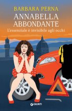 essenziale è invisibile agli occhi. Annabella Abbondante