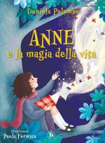 Anne e la magia della vita