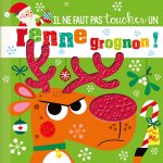 IL NE FAUT PAS TOUCHER UN RENNE GROGNON