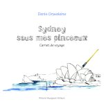 Sydney sous mes pinceaux