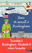 Bain de minuit à Buckingham, tome 2