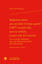 Règlement donné par une dame de haute qualité à m*** sa petite-fille, pour sa co