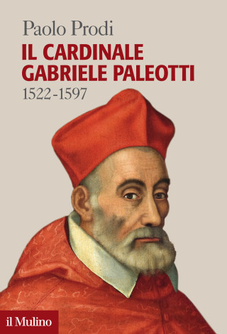 cardinale Gabriele Paleotti (1522-1597)