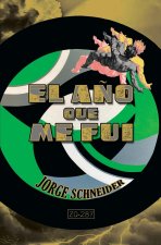 El a?o que me fui