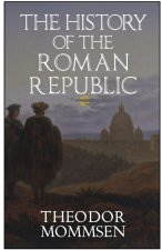 The History of the Roman Republic