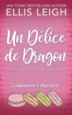 Un Délice de Dragon