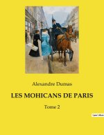 LES MOHICANS DE PARIS
