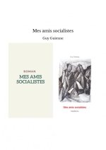 Mes amis socialistes