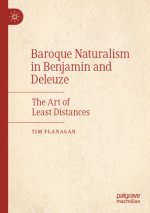 Baroque Naturalism in Benjamin and Deleuze