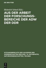 Aus der Arbeit der Forschungsbereiche der AdW der DDR