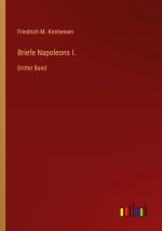 Briefe Napoleons I.