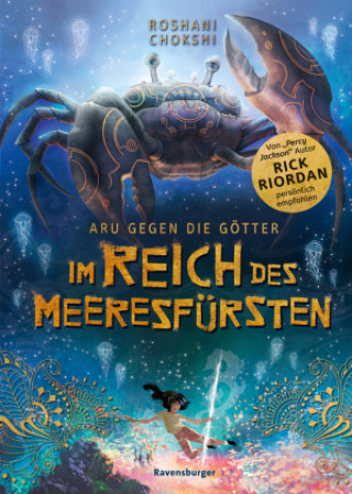 Aru gegen die Götter, Band 2: Im Reich des Meeresfürsten (Rick Riordan Presents)