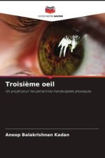 Troisi?me oeil