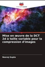 Mise en ?uvre de la DCT 2d ? taille variable pour la compression d'images