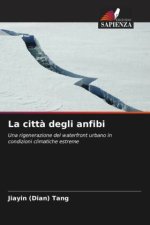 La citt? degli anfibi
