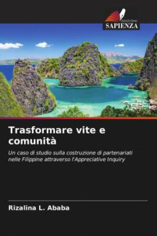 Trasformare vite e comunit?