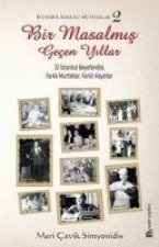 Istanbul Kokulu Mutfaklar 2 - Bir Masalmis Gecen Yillar