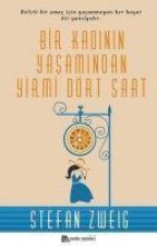 Bir Kadinin Yasamindan Yirmi Dört Saat