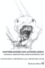 CONVERSACIONES CON ANTONIO SÁSETA