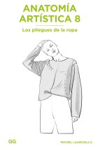 Anatomía artística 8 Los pliegues de la ropa