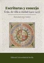 Escrituras y concejo: Écija, de villa a ciudad (1401-1435)