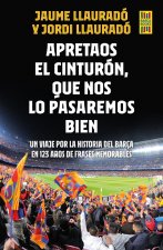 Apretaos el cinturón, que nos lo pasaremos bien
