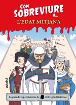 Com sobreviure aà lÆedat mitjana