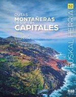 Rutas monta?eras desde las capitales