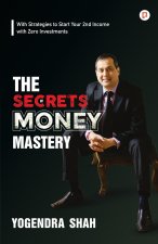 The Secrets of Money Mastery