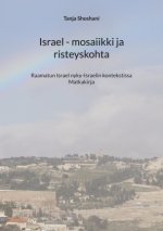 Israel - mosaiikki ja risteyskohta