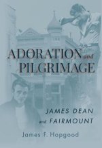 Adoration and Pilgrimage