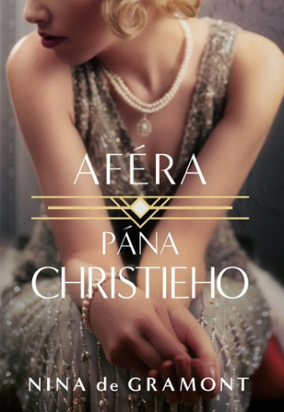 Aféra pána Christieho (Nina De Gramont)(Pevná)